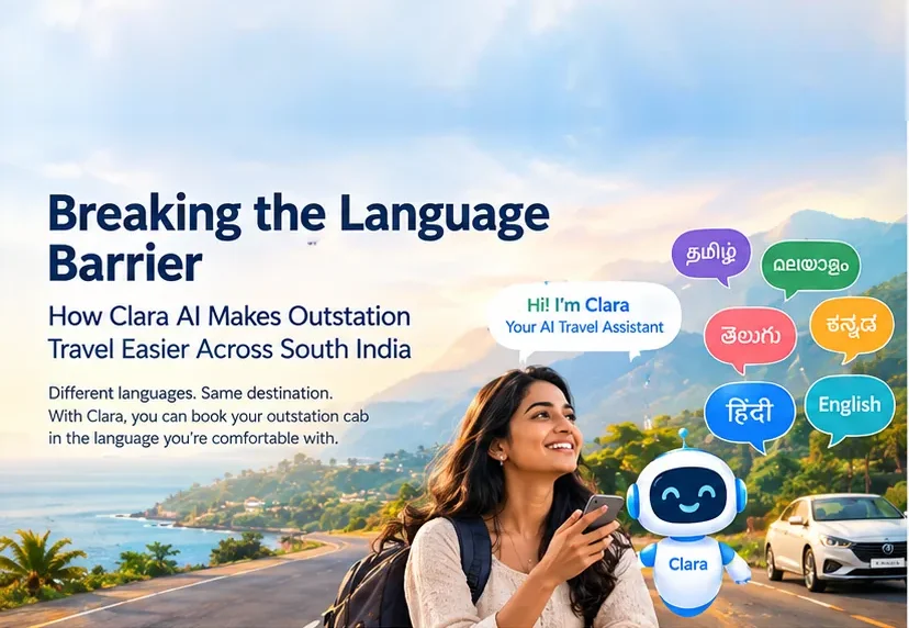 Breaking the Language Barrier - Clara AI makes outstation travel easier across South India